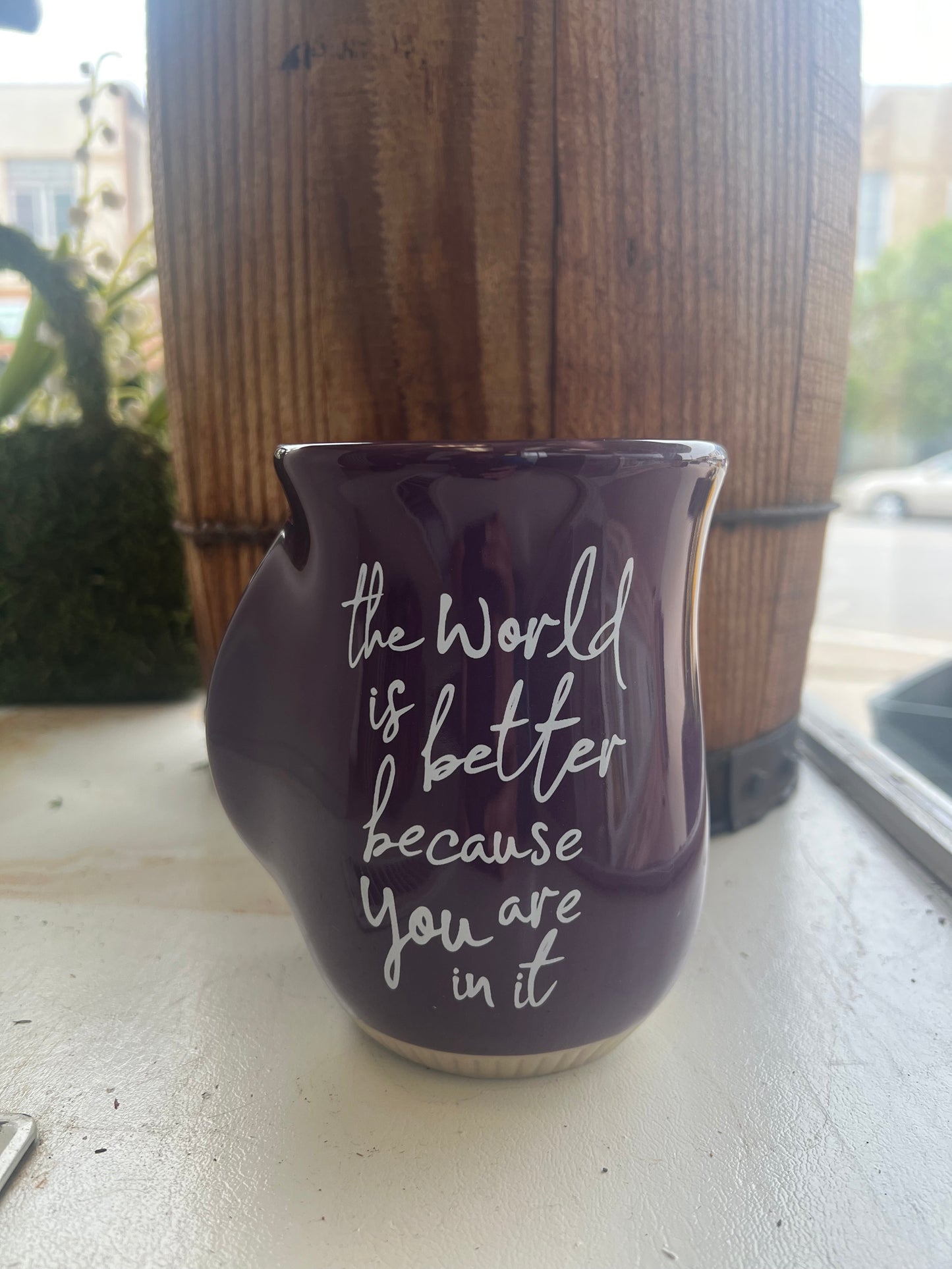 The world is better ~ Handwarmer mug