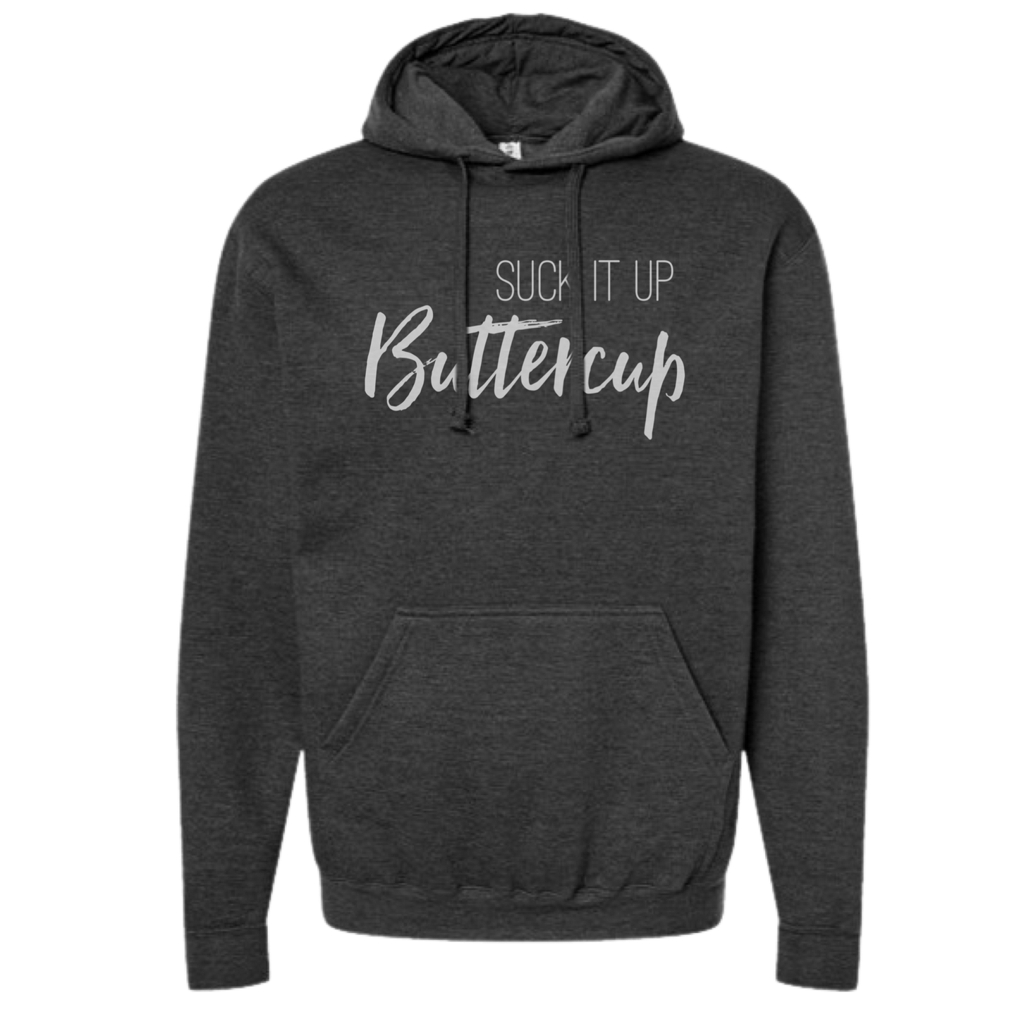 Suck It Up Buttercup Crewneck