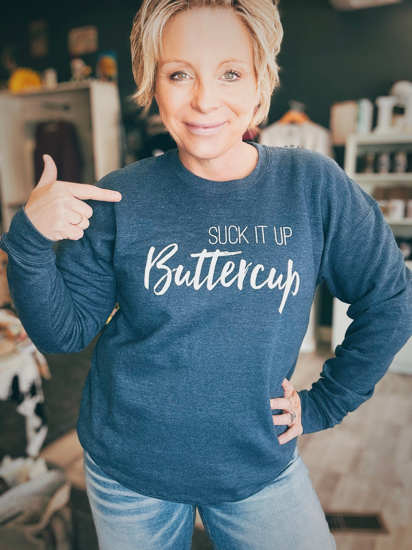 Suck It Up Buttercup Crewneck