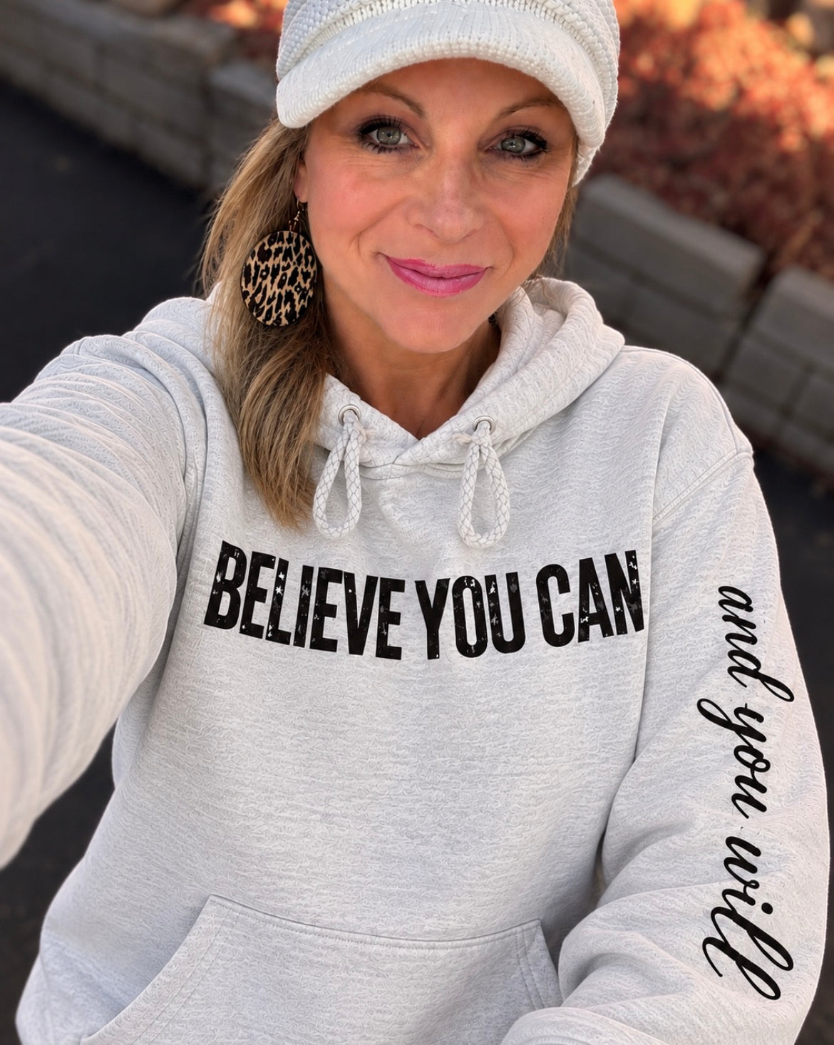 Believe You Can And You Will Hoodie