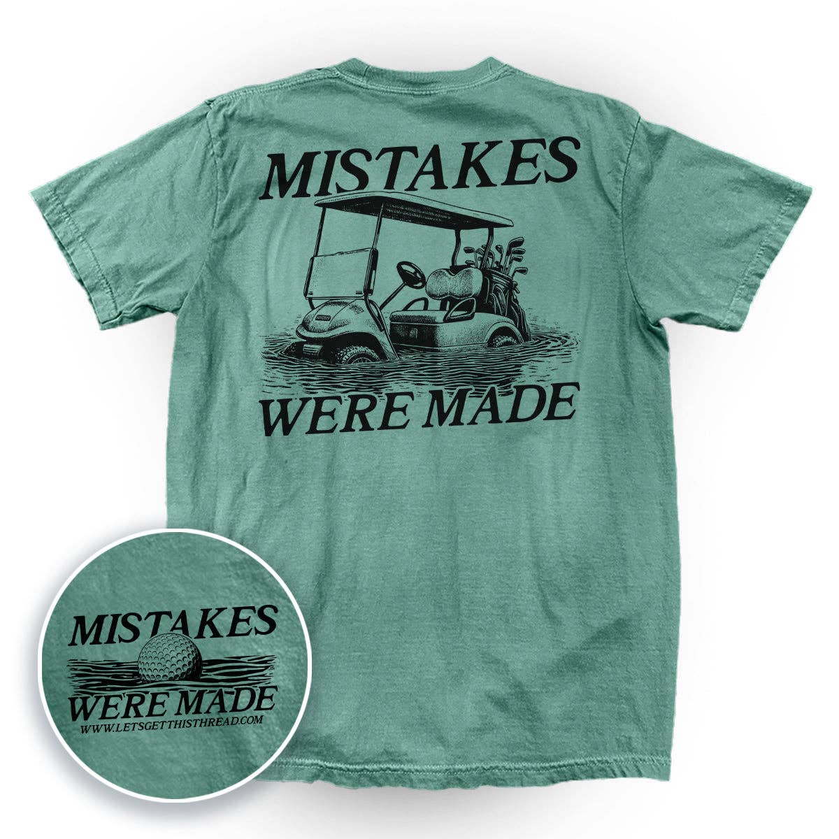 Mistakes Were Made Tee