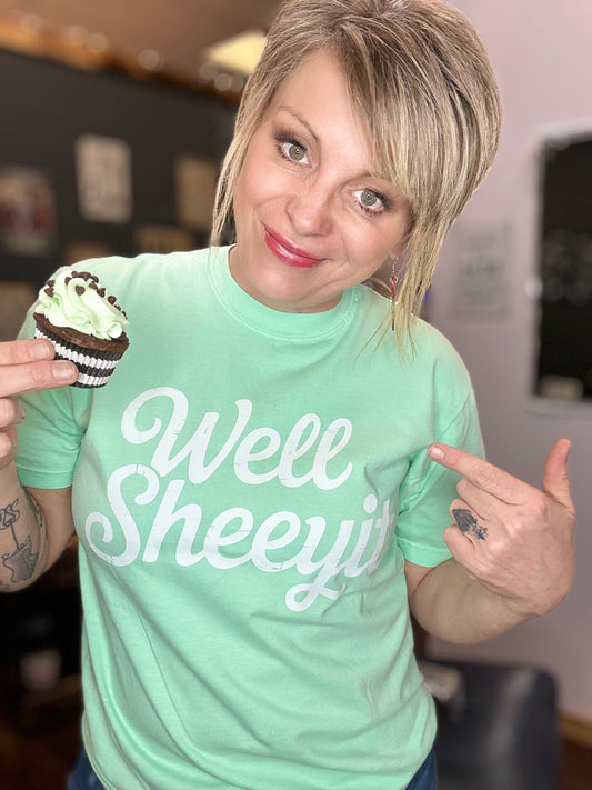 Well Sheeyit Tee