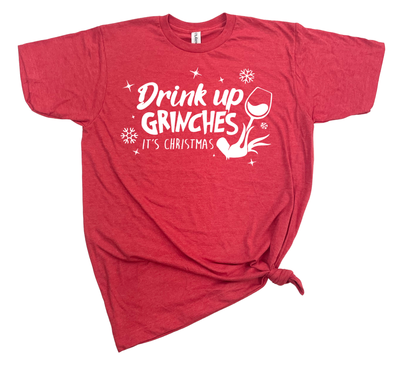 DRINK UP GRINCHES CHRISTMAS T-SHIRT