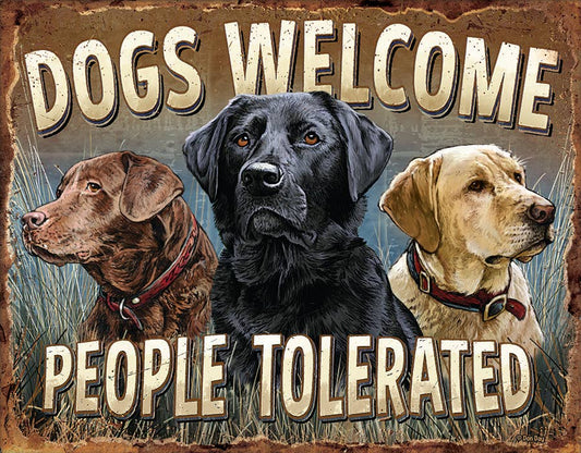 Dogs Welcome Tin Sign