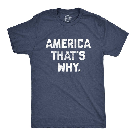 America That's Why!