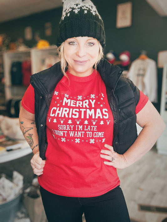 Merry Christmas Sorry I'm Late