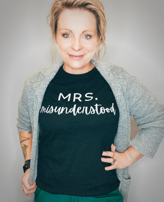 Mrs. Misunderstood Tee