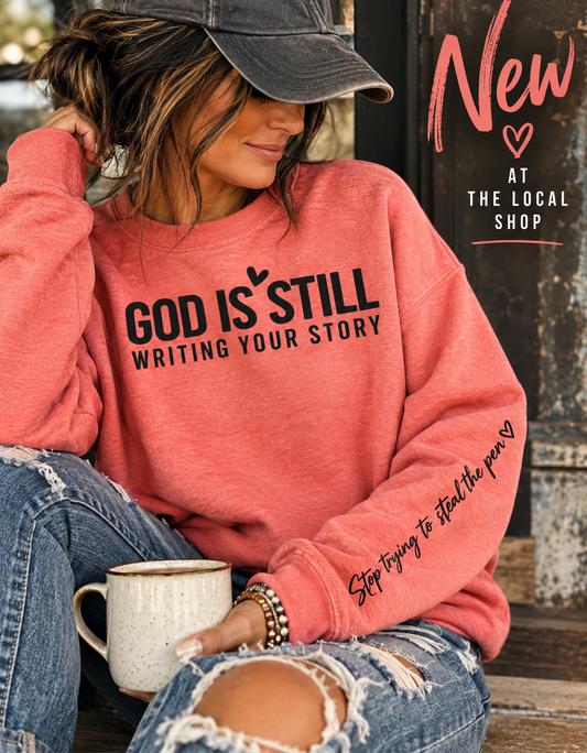 Still writing your story