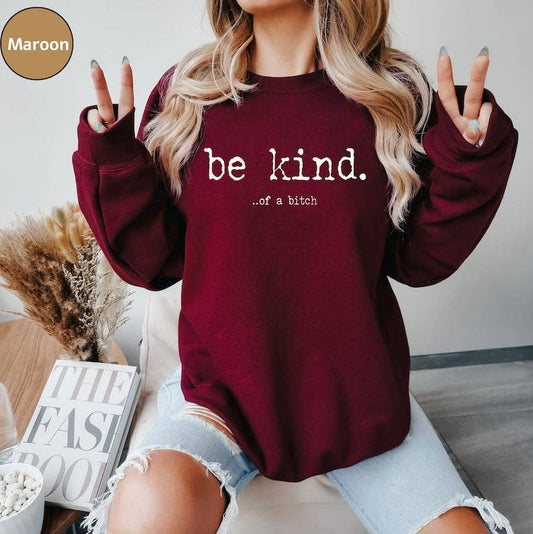 Be Kind.. Long Sleeve