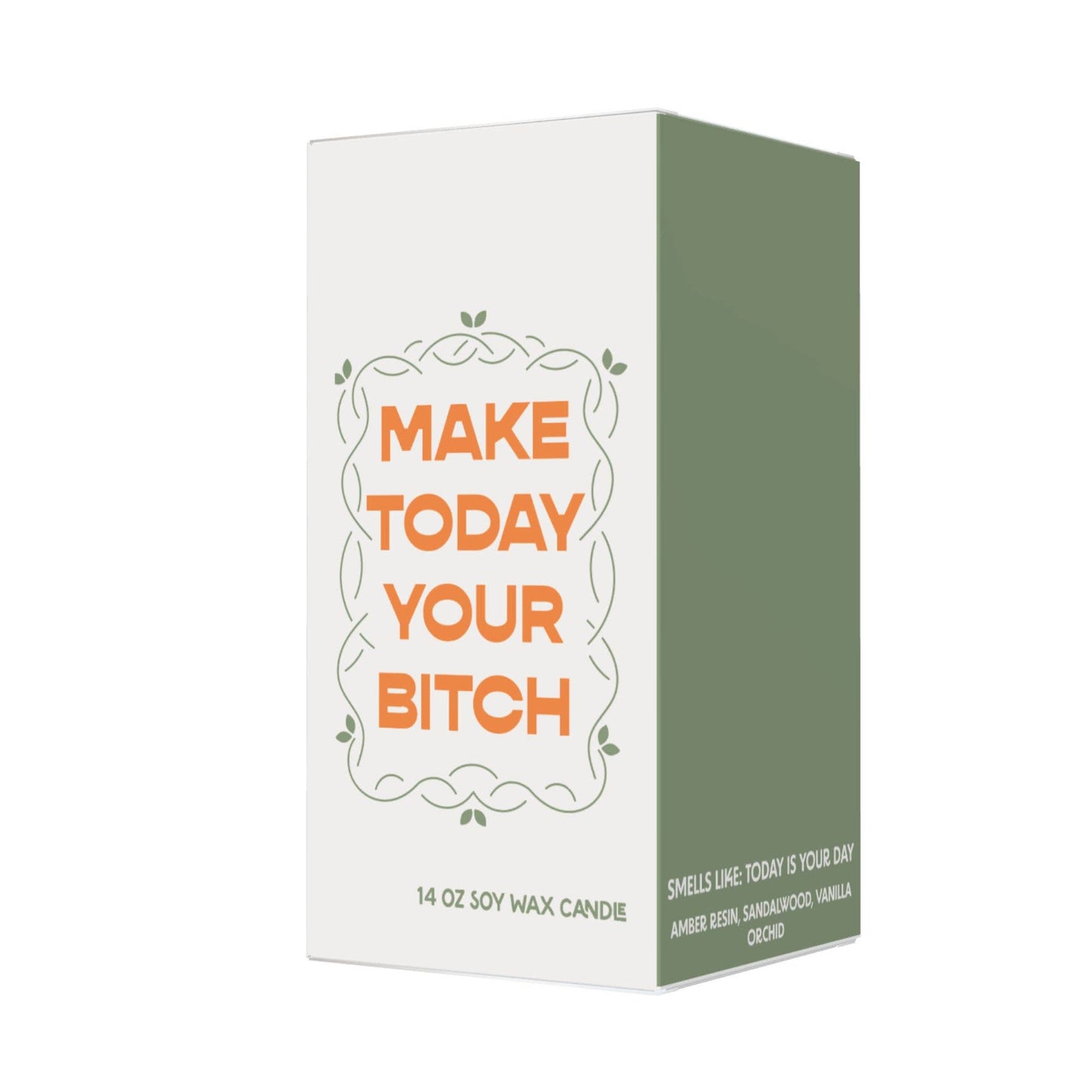 Make Today Your Bitch Candle (funny, gift)