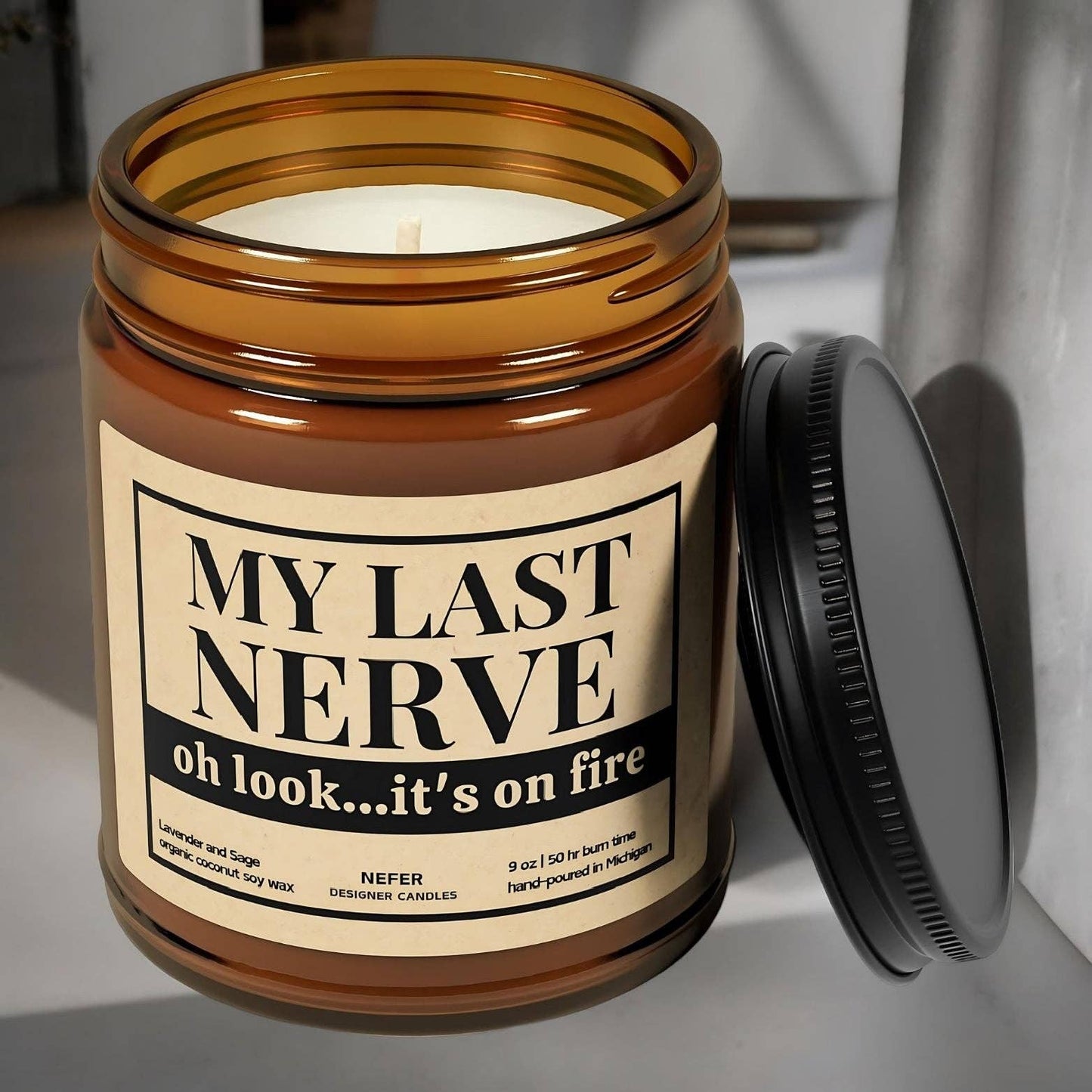 My Last Nerve Oh Look On It's Fire | Laughing Light Candle Collection