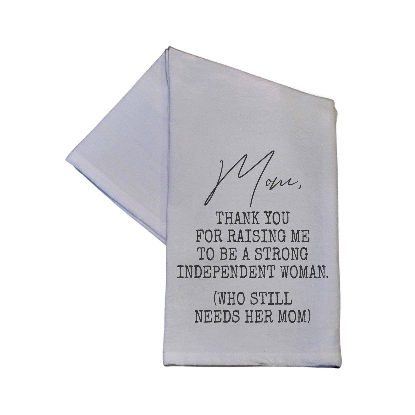 Independent Woman Mother's Day Gift Tea Towel