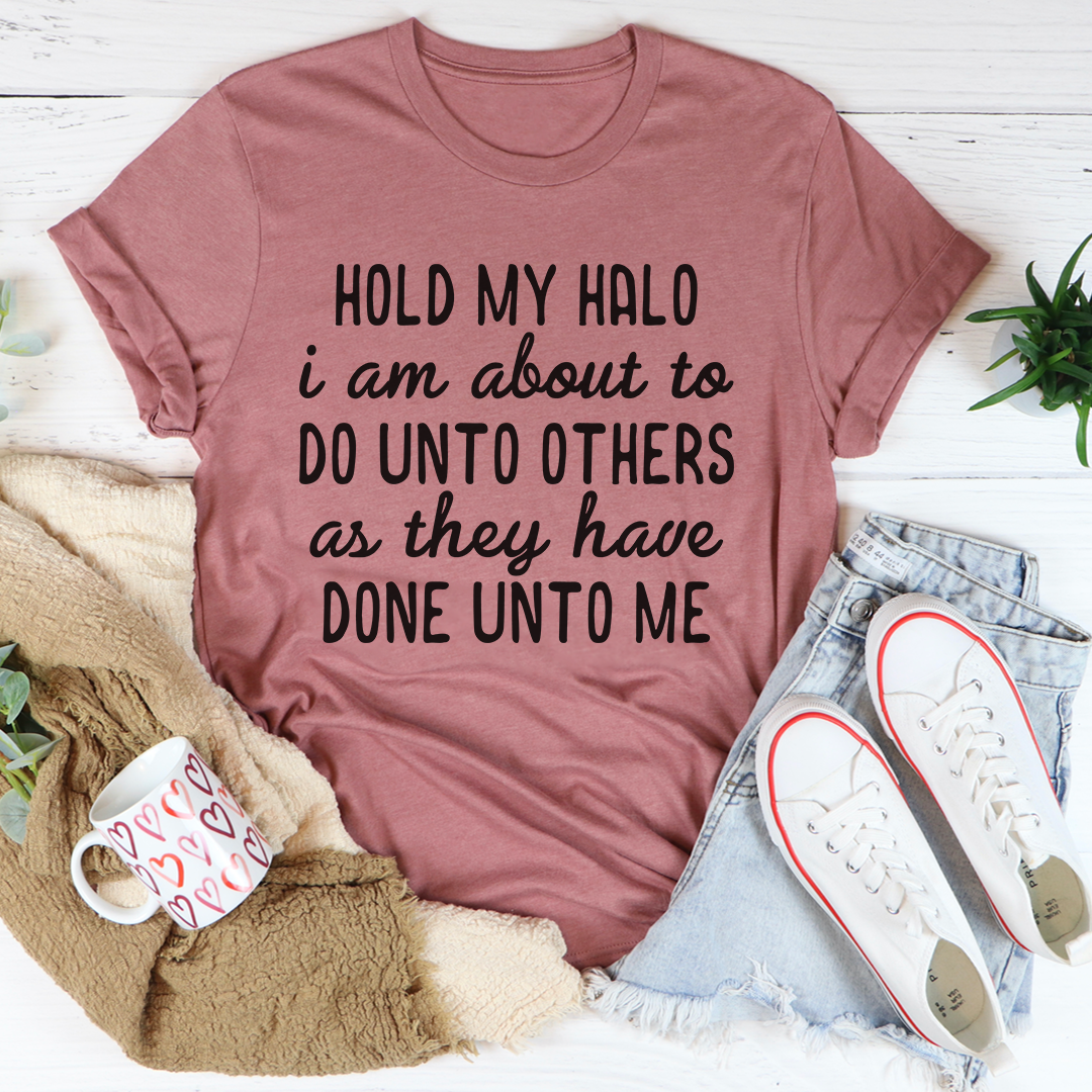 Hold My Halo T-Shirt